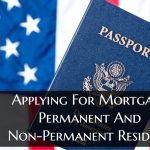Applying For Mortgage As Permanent Or Non-Permanent Resident Alien