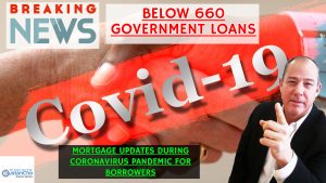 Mortgage Updates During Coronavirus Pandemic For Borrowers