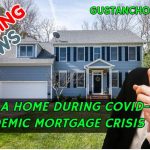 Buying A Home During COVID-19 Pandemic