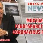 Mortgage Forbearance During Coronavirus Pandemic