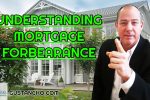 Understanding Mortgage Forbearance