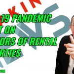 COVID-19 impact of a pandemic on investors in rental properties