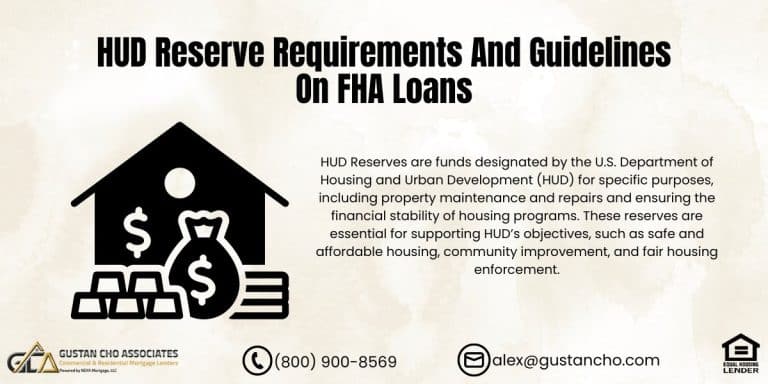 HUD Reserve Requirements and Guidelines on FHA Loans