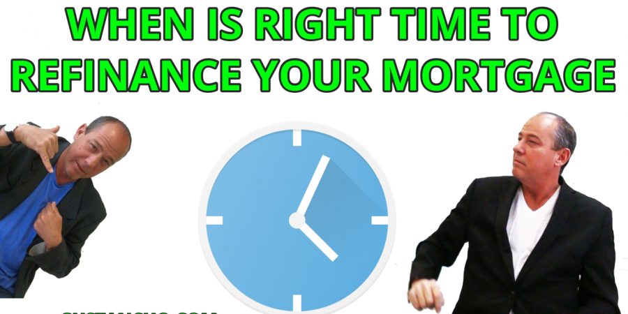 When Is The Right Time To Refinance