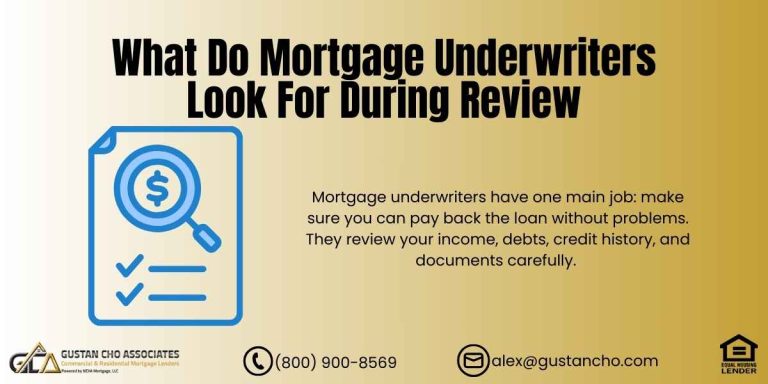 What Do Mortgage Underwriters Look For