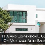 FHA And Conventional Guidelines On Mortgage After Bankruptcy