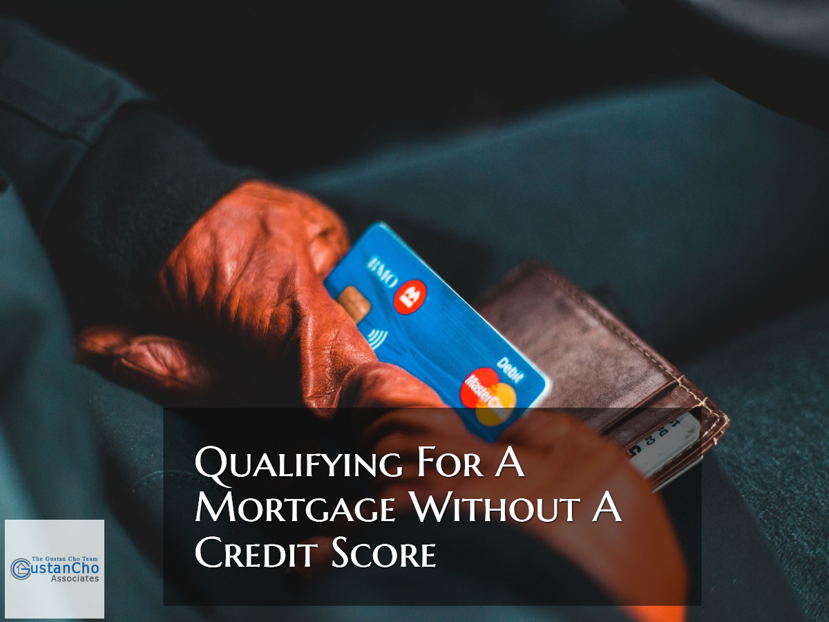 Mortgage Without A Credit Score