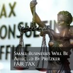 Small Businesses Will Be Affected By Pritzker Fair Tax