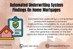 Automated Underwriting System Findings On Home Mortgages