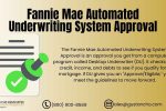 Fannie Mae Automated Underwriting System Approval