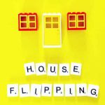 FHA Flipping Guidelines
