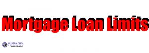 Mortgage Loan Limits