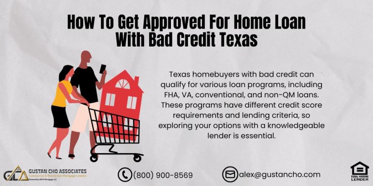 How To Get Approved For Home Loan With Bad Credit Texas