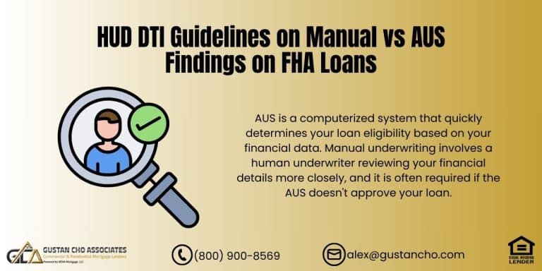 HUD DTI Guidelines on Manual vs AUS Findings on FHA Loans