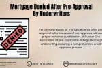 Mortgage Denial After Pre-Approval