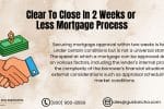 Clear to Close in 2 Weeks or Less