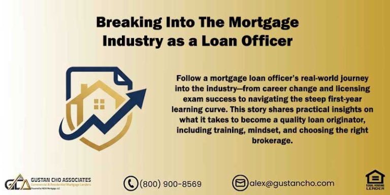 Breaking Into The Mortgage Industry