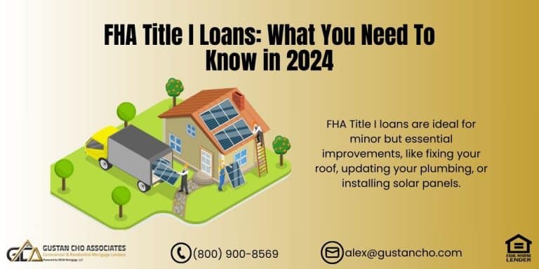 FHA Title I Loans: What You Need To Know in 2024