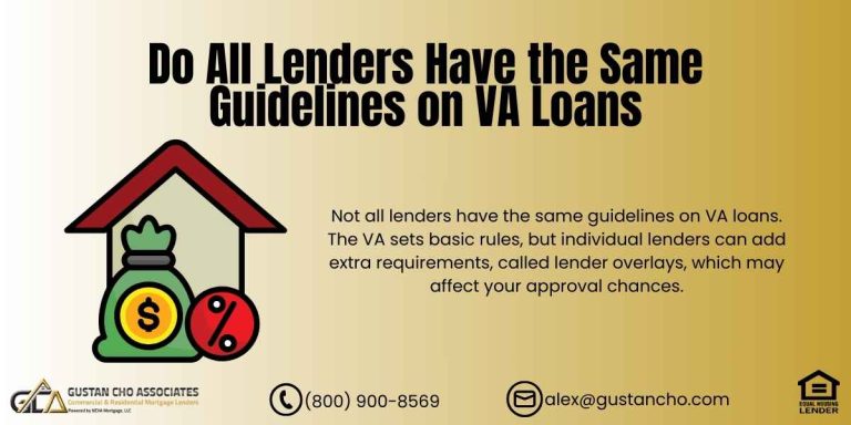 Do All Lenders Have The Same Guidelines On VA Loans (2)