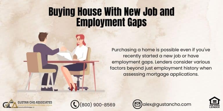 Buying House With New Job and Employment Gaps