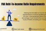 FHA Debt-To-Income Ratio Requirements