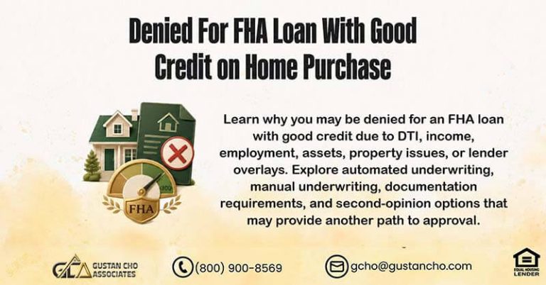Denied For FHA Loan With Good Credit on Home Purchase
