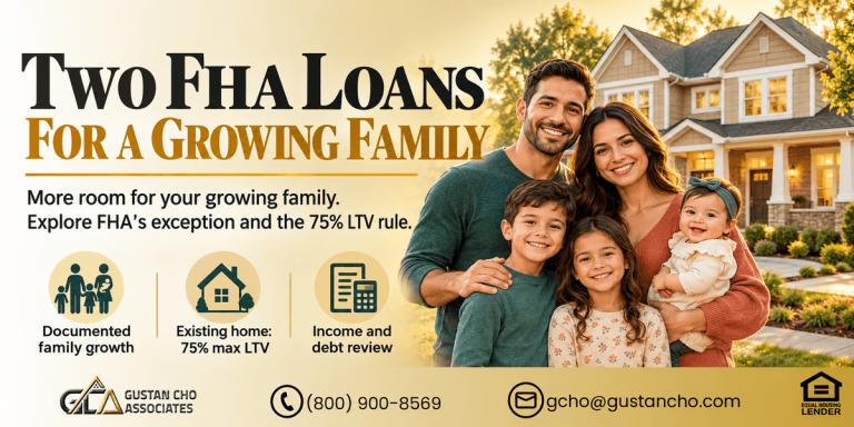 Two FHA Loans Due to Expanding Family Size