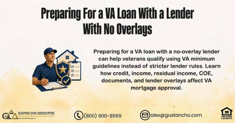 Preparing For a VA Loan With a Lender With No Overlays