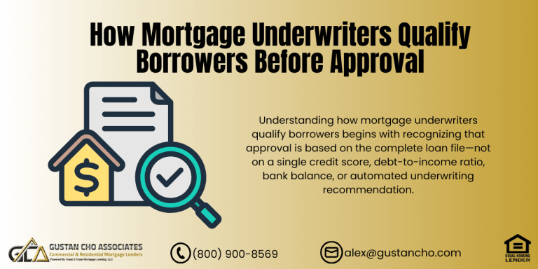 How Do Mortgage Underwriters Qualify Borrowers