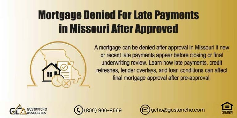 Mortgage Denied For Late Payments in Missouri After Approved