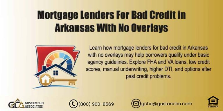 Mortgage Lenders For Bad Credit in Arkansas With No Overlays