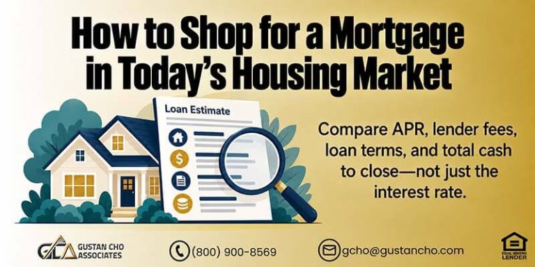 How To Shop For a Mortgage In Today's Housing Market