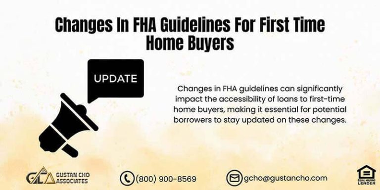 Changes In FHA Guidelines For First Time Home Buyers