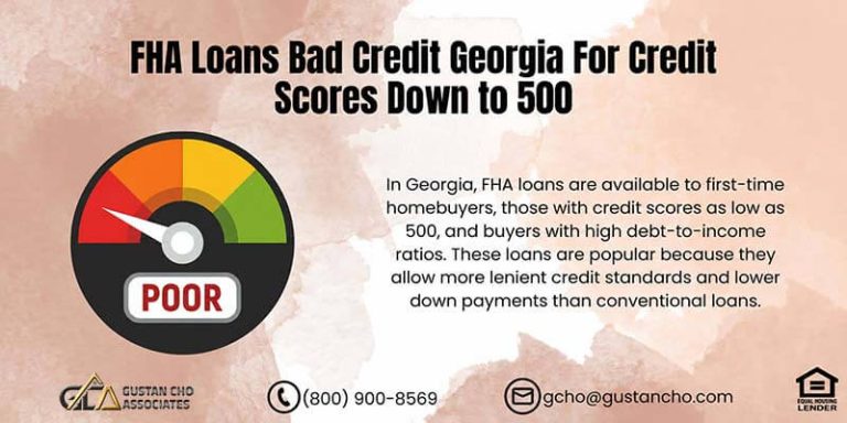 FHA Loans Bad Credit Georgia For Credit Scores Down to 500