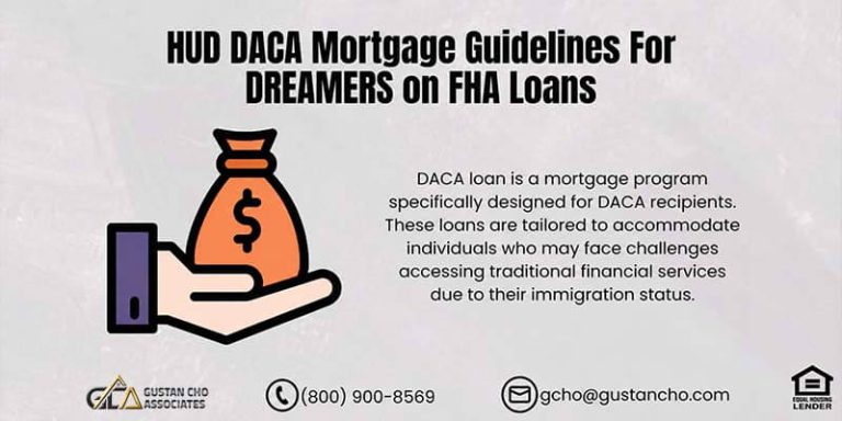 HUD DACA Mortgage Guidelines For DREAMERS on FHA Loans