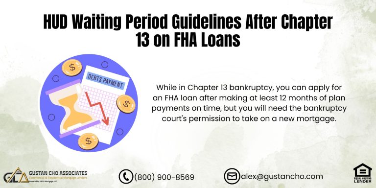 HUD Waiting Period Guidelines After Chapter 13 on FHA Loans