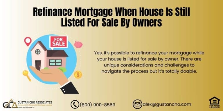 Refinance Mortgage When House Is Still Listed For Sale By Owners