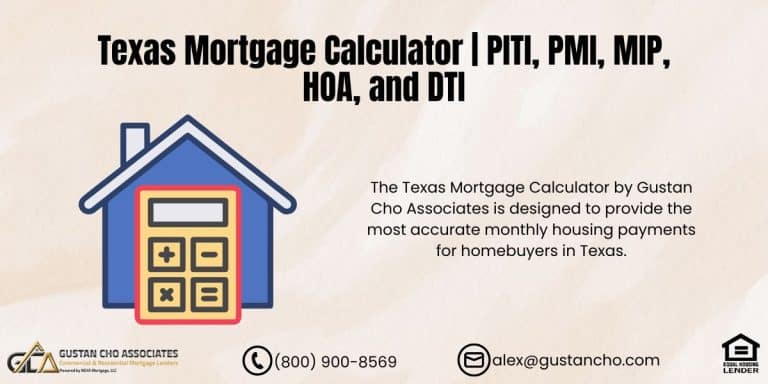 Texas Mortgage Calculator | PITI, PMI, MIP, HOA, and DTI