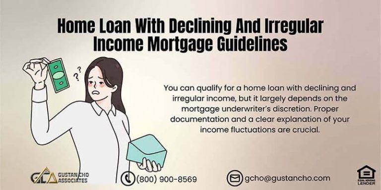Home Loan With Declining And Irregular Income Mortgage Guidelines