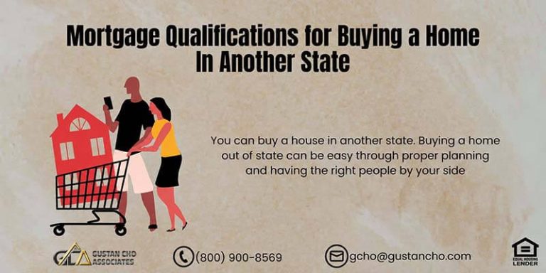 Mortgage Qualifications for Buying a Home In Another State