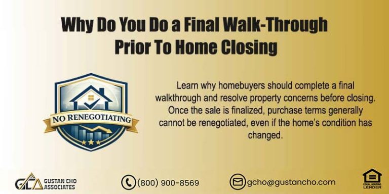 Why Do You Do a Final Walk-Through Prior To Home Closing