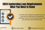 Conforming Loan Requirements