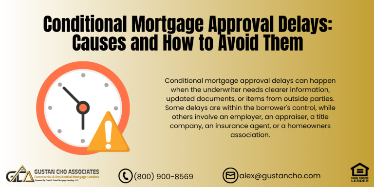 Conditional Mortgage Approval Delays