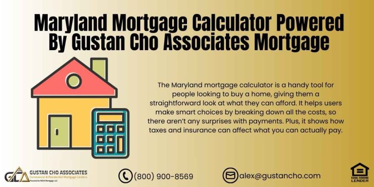 Maryland Mortgage Calculator | Powered By Gustan Cho Associates Mortgage