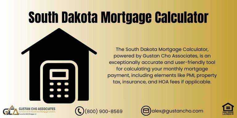 South Dakota Mortgage Calculator