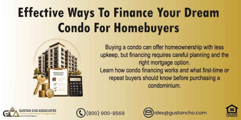 Effective Ways To Finance Your Dream Condo For Homebuyers