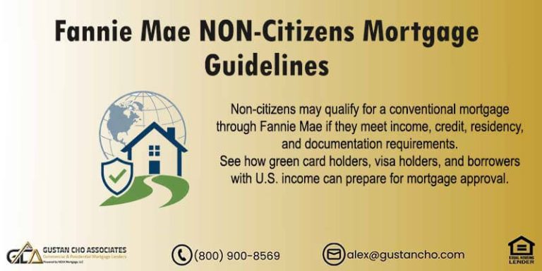 Fannie Mae NON-Citizens Mortgage Guidelines