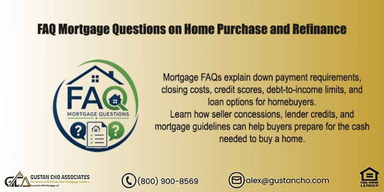 FAQ Mortgage Questions on Home Purchase and Refinance
