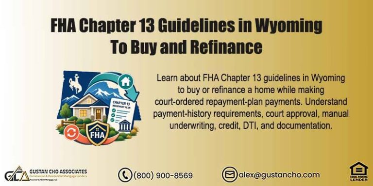 FHA Chapter 13 Guidelines in Wyoming to Buy and Refinance
