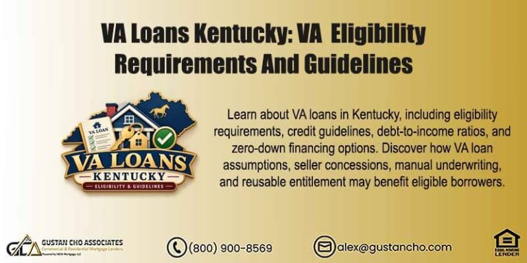VA Loans Kentucky: VA Eligibility Requirements And Guidelines